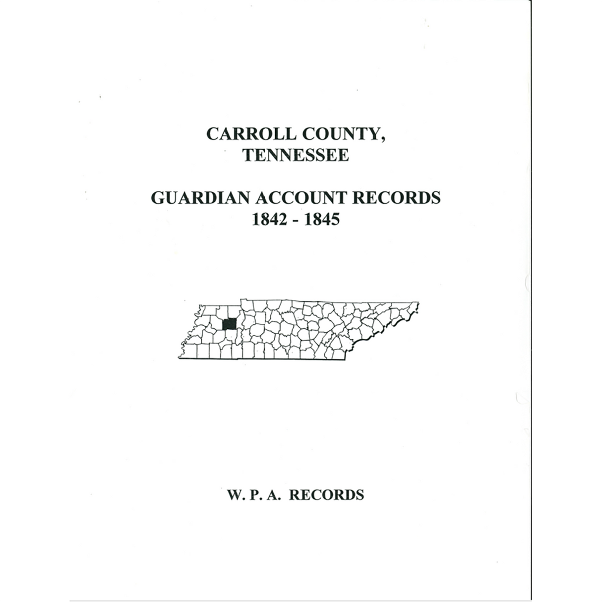 Carroll County, Tennessee Guardian Account Records, 1842-1845