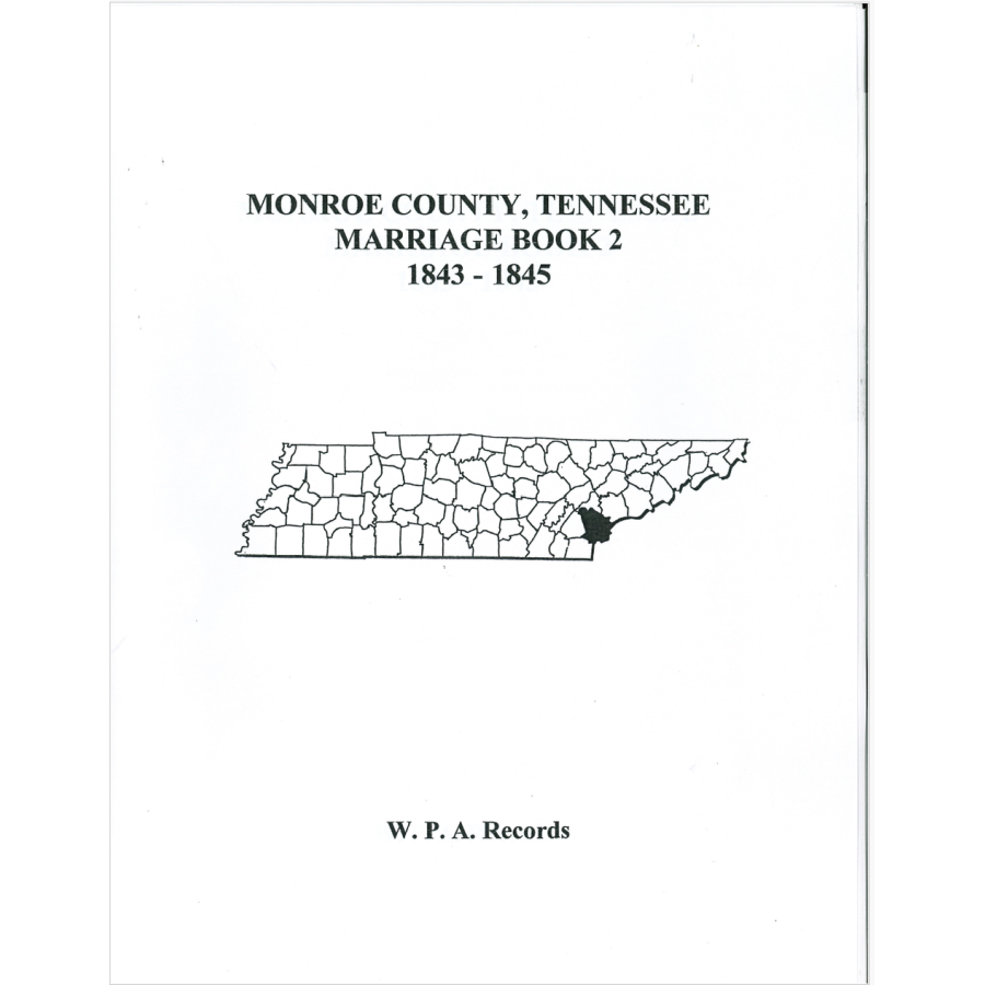 Monroe County, Tennessee Marriage Records, Book 2, 1843-1845