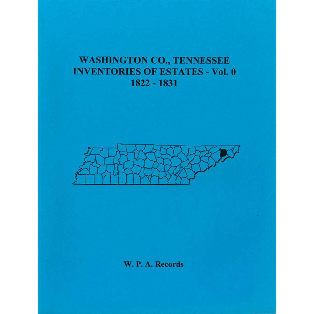 Washington County, Tennessee Inventories of Estates, Volume 0, 1822-1831