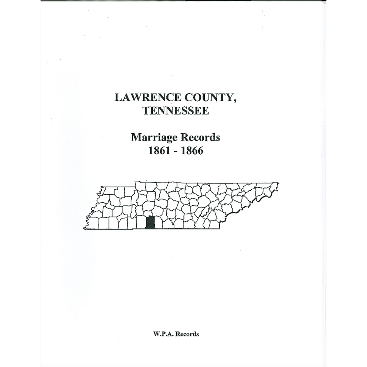 Lawrence County, Tennessee Marriage Records, 1861-1866
