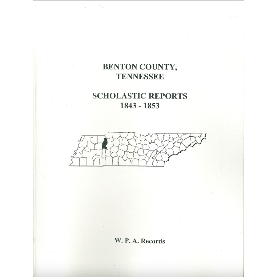 Benton County, Tennessee Scholastic Reports, 1843-1853
