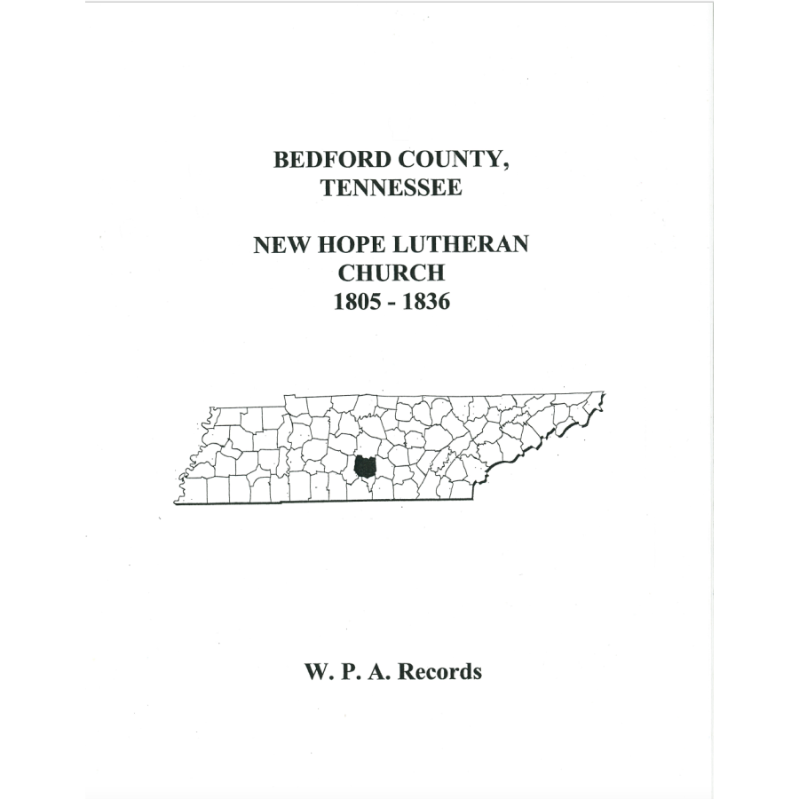 Bedford County, Tennessee New Hope Lutheran Church, 1805-1836