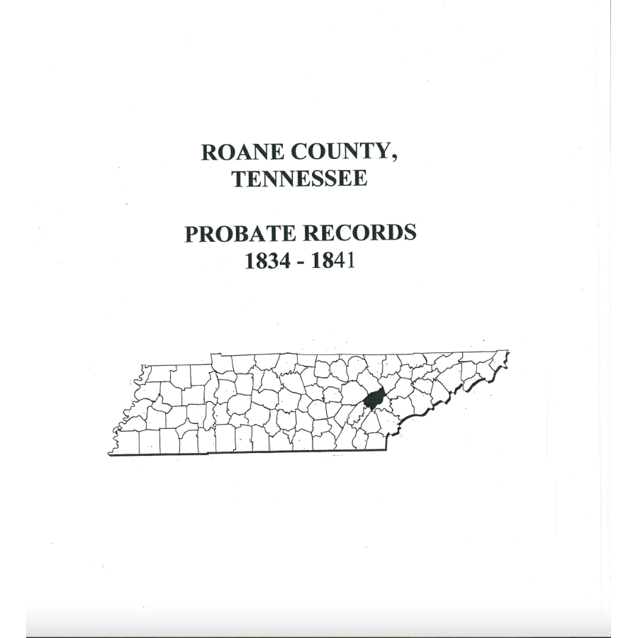 Roane County, Tennessee Probate Records, 1834-1841