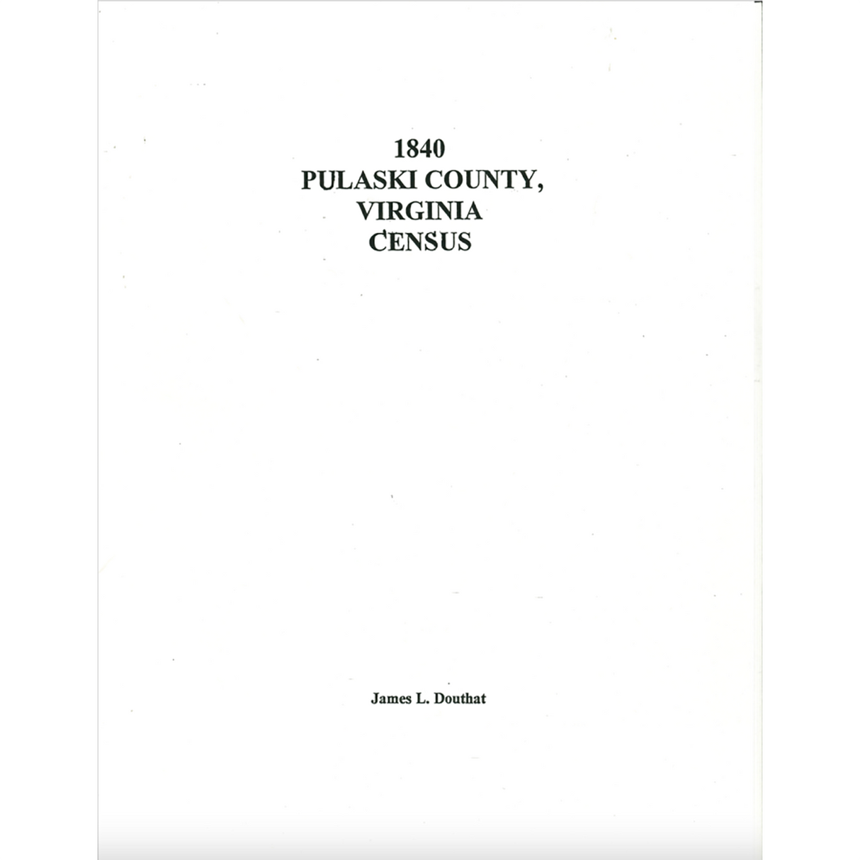 1840 Pulaski County, Virginia Census