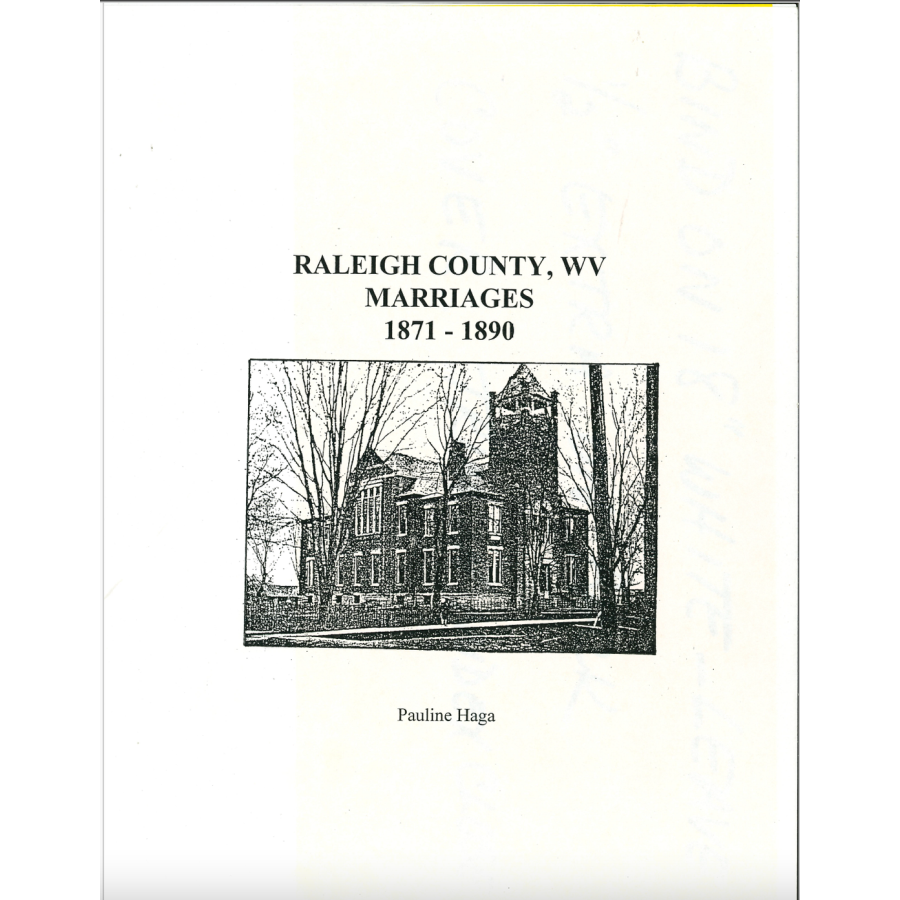 Raleigh County, West Virginia Marriages 1871-1890