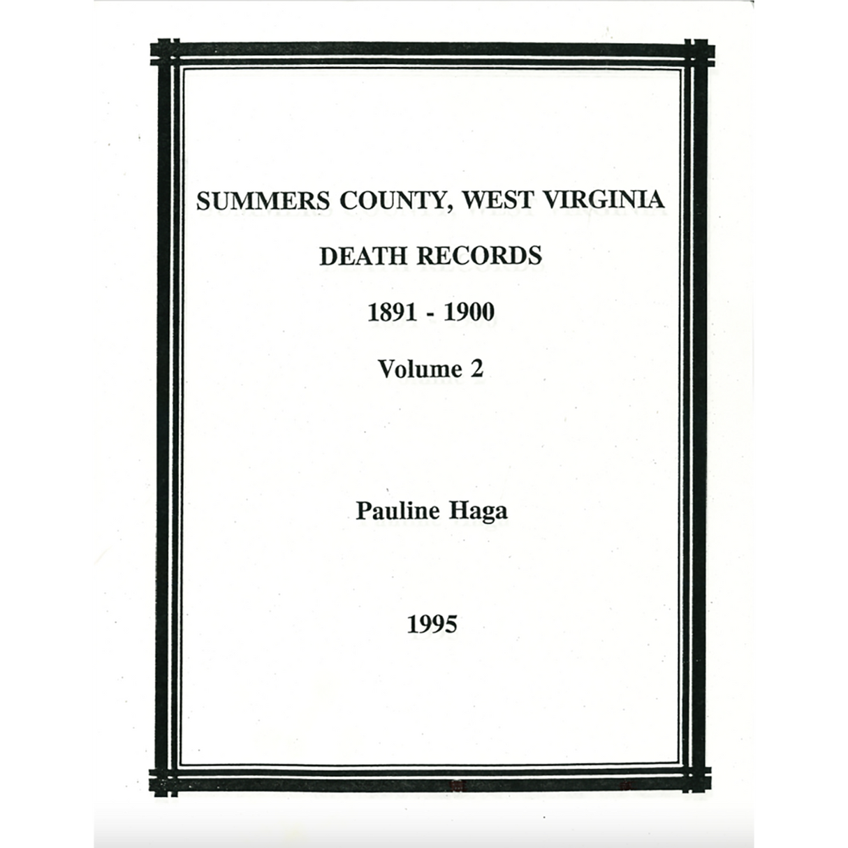Summers County, West Virginia Death Records, Volume 2, 1891-1900
