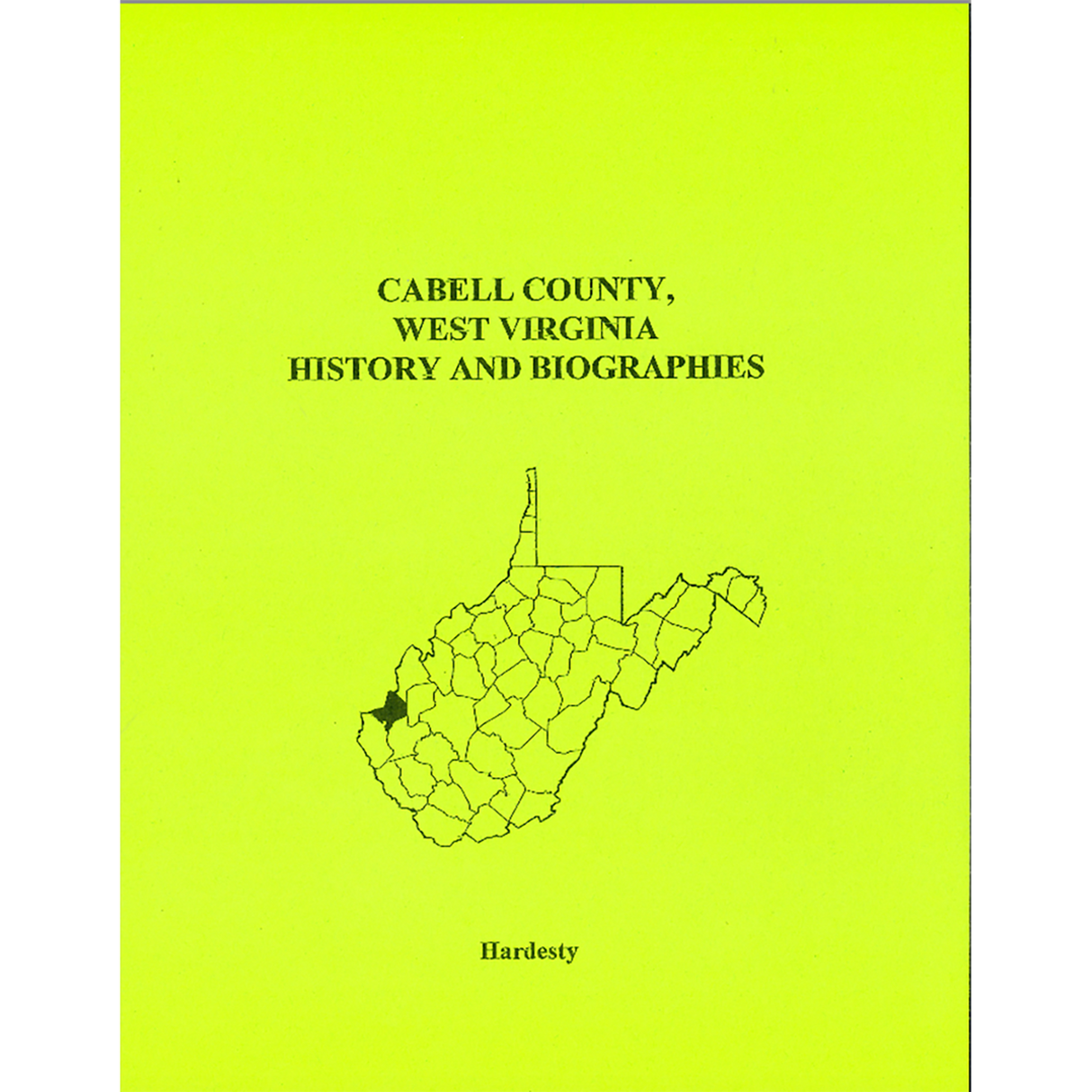 Cabell County, West Virginia History and Biographies
