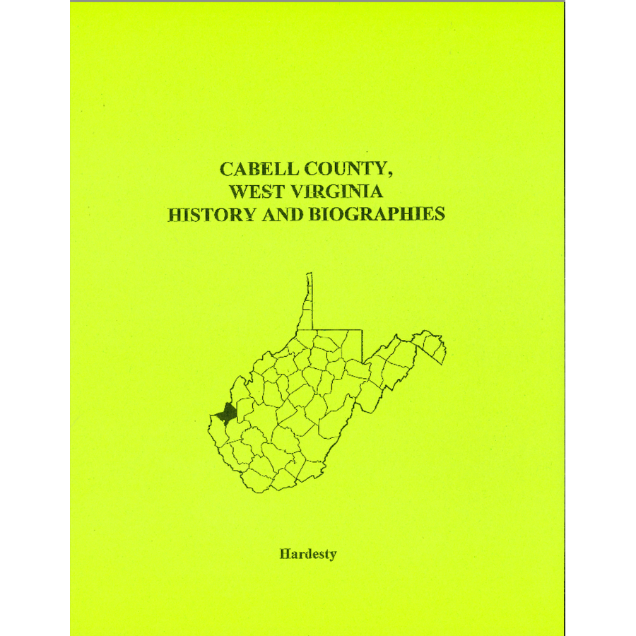 Cabell County, West Virginia History and Biographies