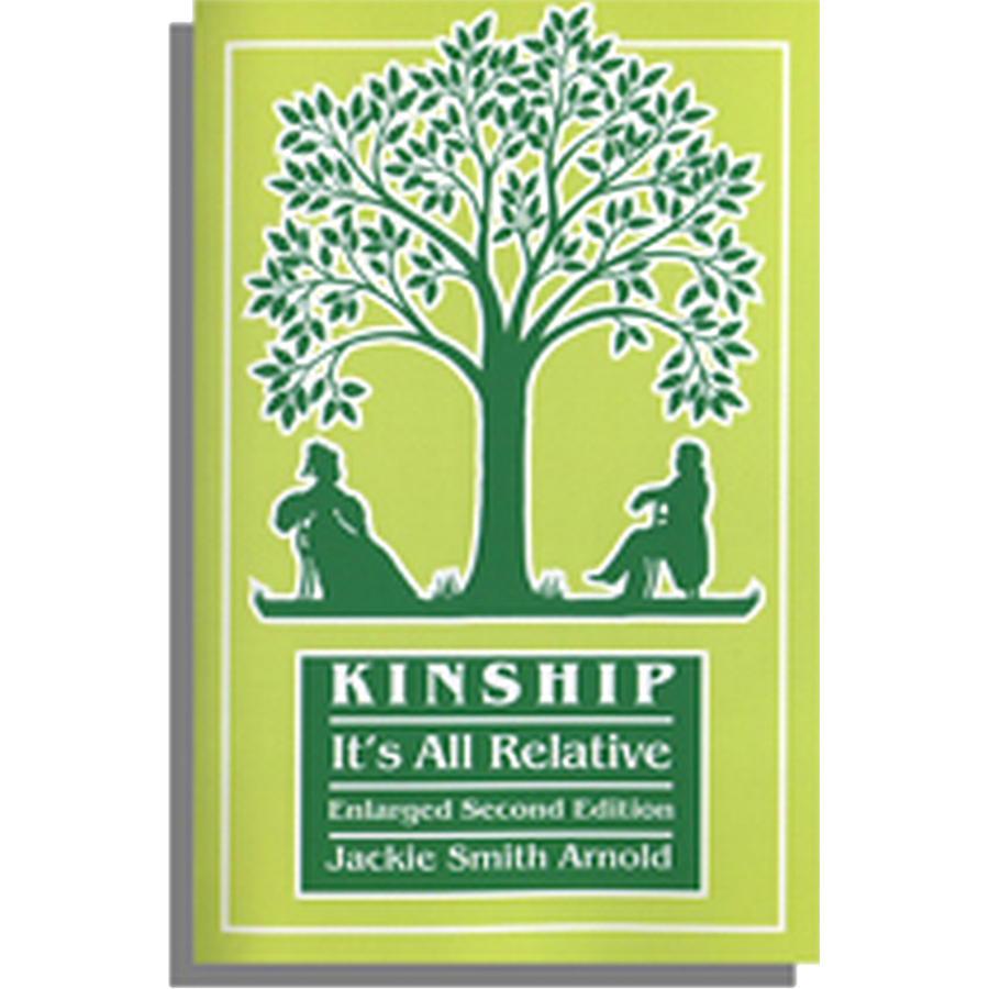 Kinship: It's All Relative, Second Edition