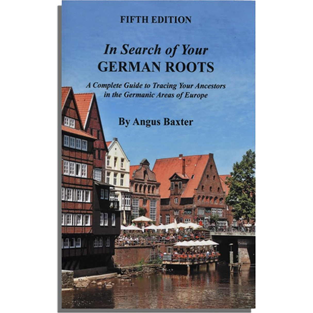In Search of Your German Roots, Fifth Edition
