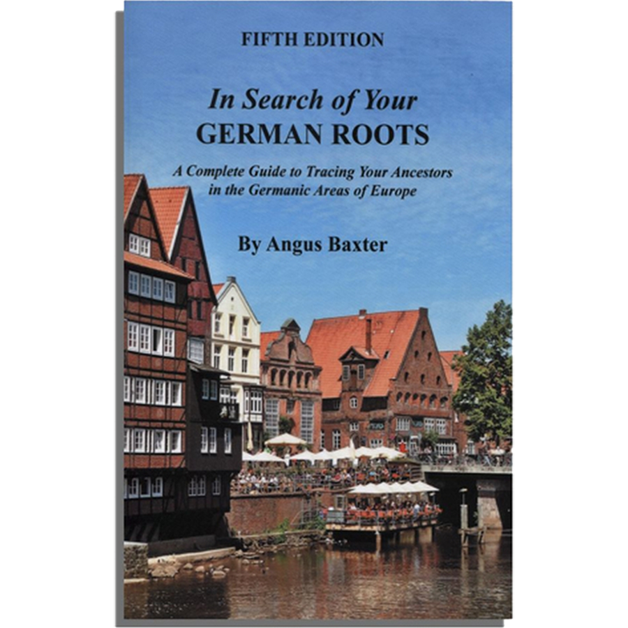 In Search of Your German Roots, Fifth Edition