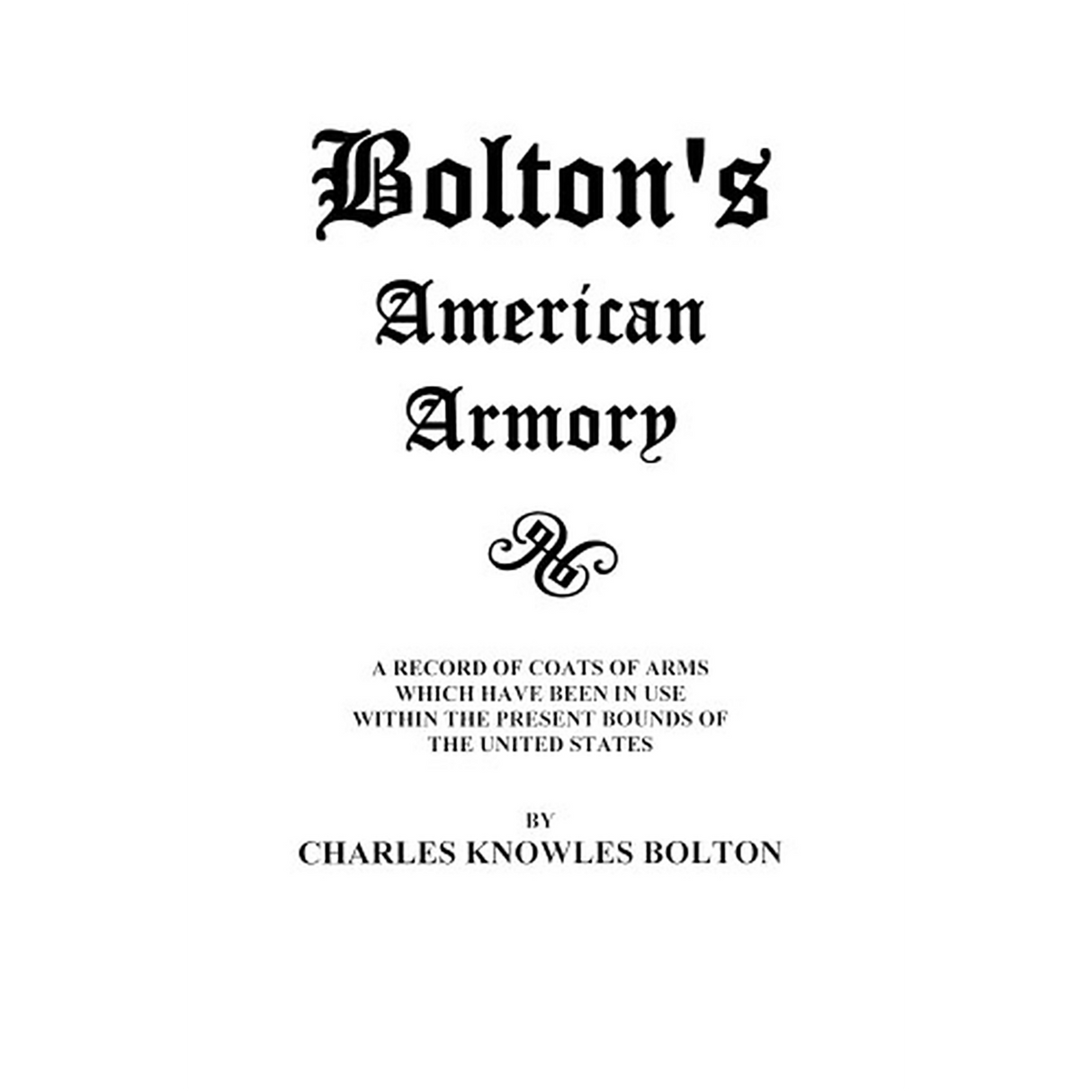 Bolton's American Armory