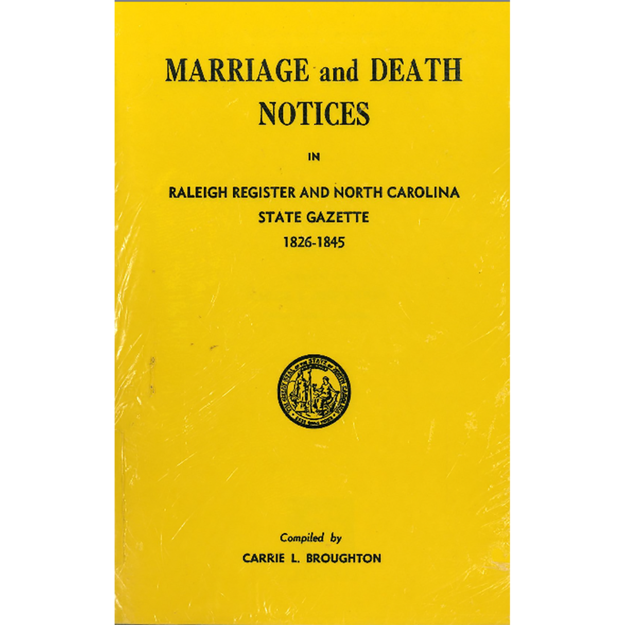 Marriage and Death Notices in “Raleigh Register and North Carolina State Gazette,” 1826-1845