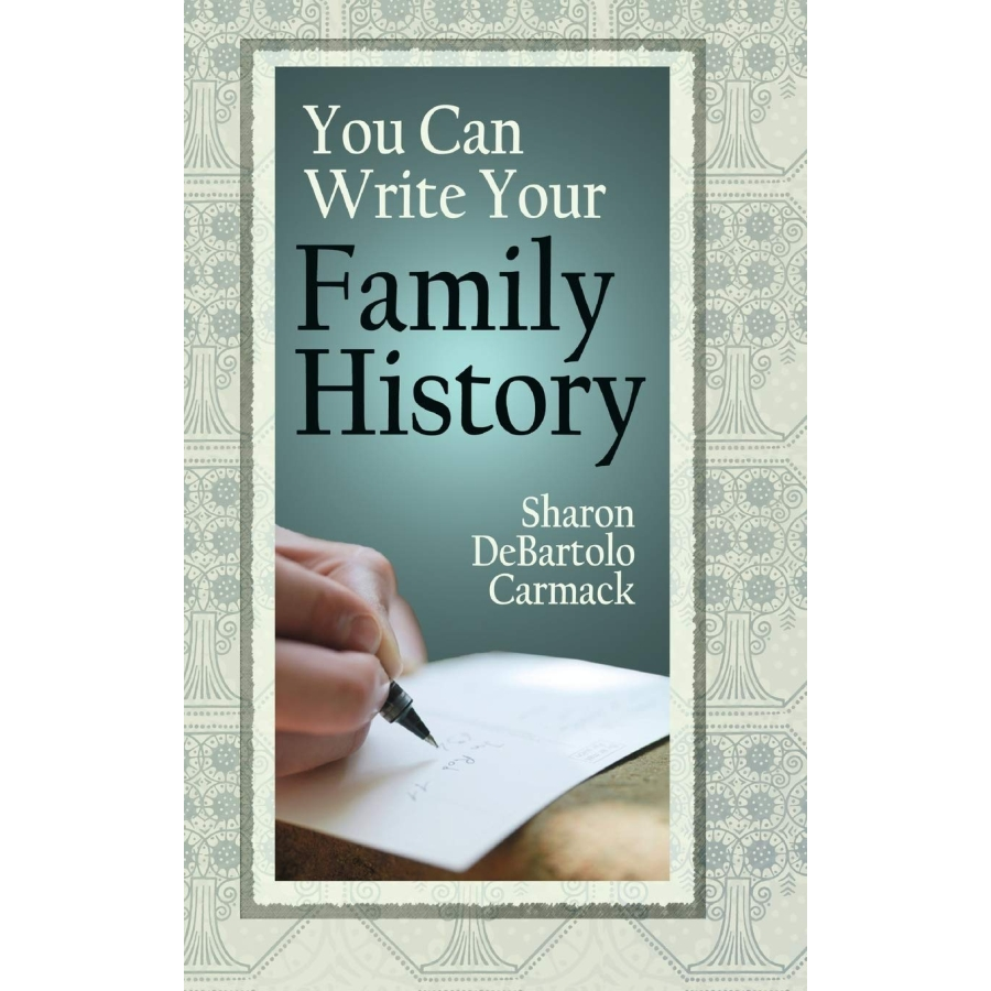 You Can Write Your Family History