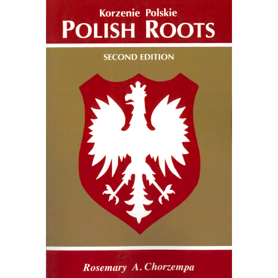 Korzenie Polskie Polish Roots. Second Edition