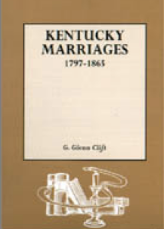 Kentucky Marriages, 1797-1865