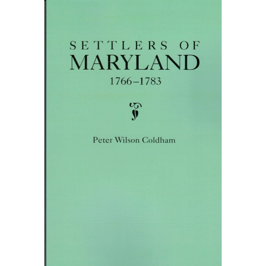 Settlers of Maryland, 1766-1783