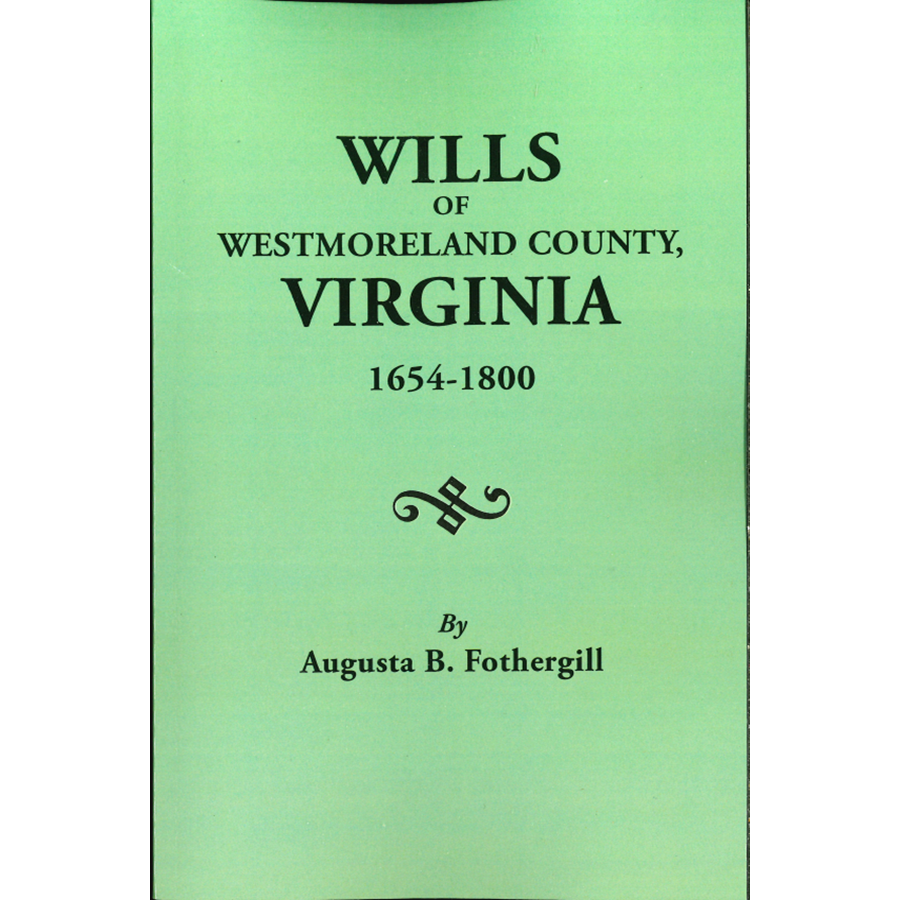 Westmoreland County, Virginia Wills 1654-1800