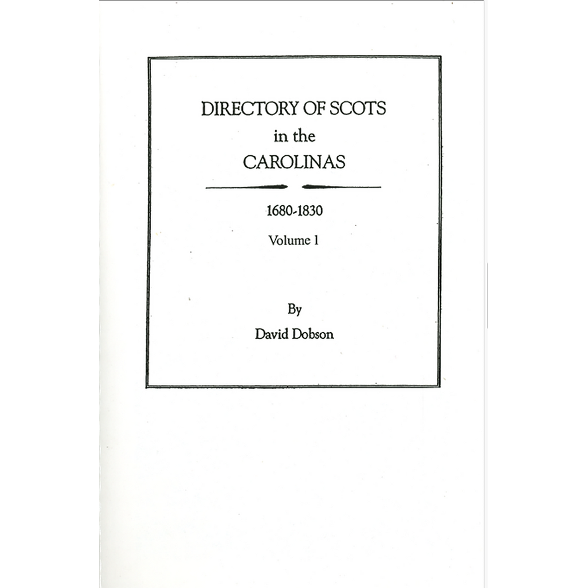 Directory of Scots in the Carolinas, Volume 1