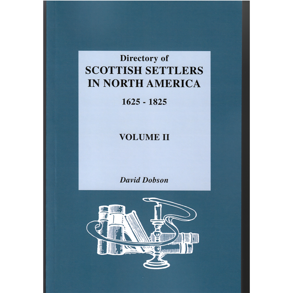 Directory of Scottish Settlers in North America, 1625-1825, Vol. II