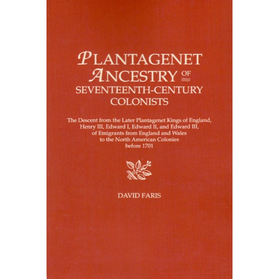 Plantagenet Ancestry of Seventeenth-Century Colonists