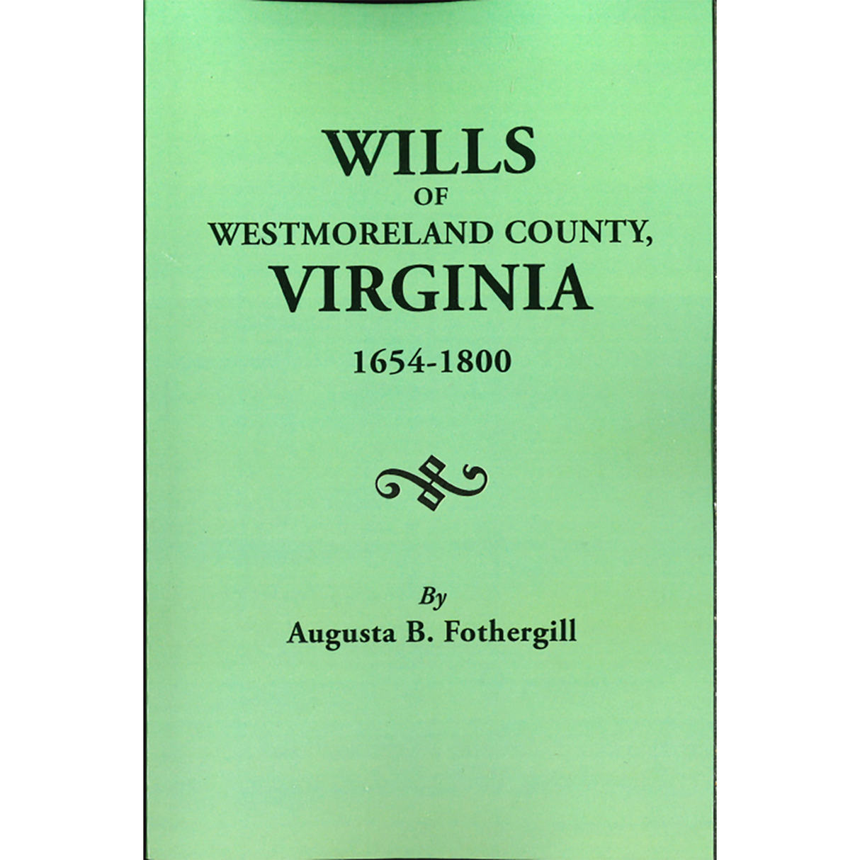 Westmoreland County, Virginia Wills 1654-1800