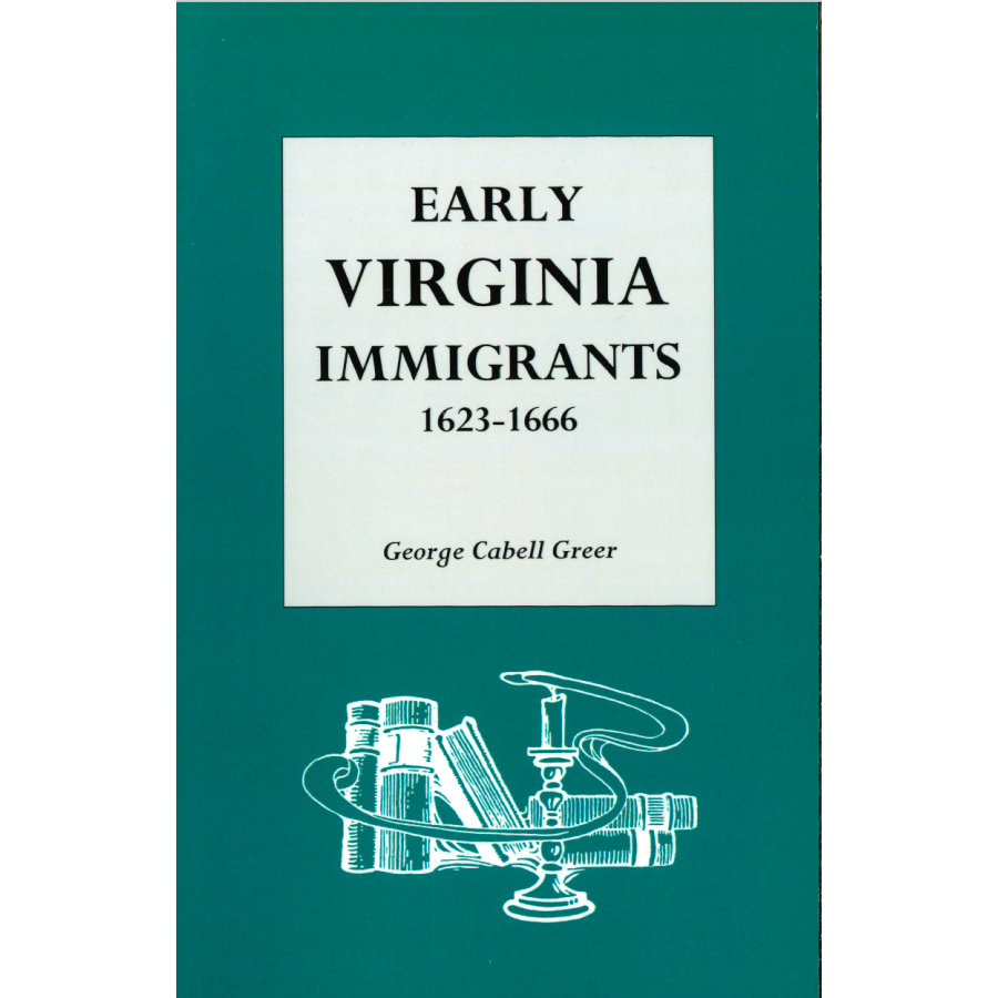Early Virginia Immigrants 1623-1666