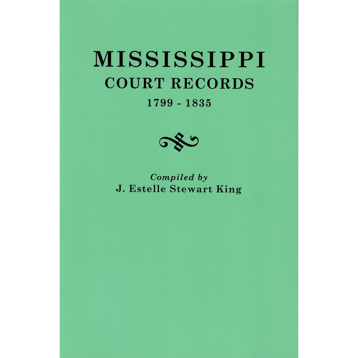 Mississippi Court Records, 1799-1835