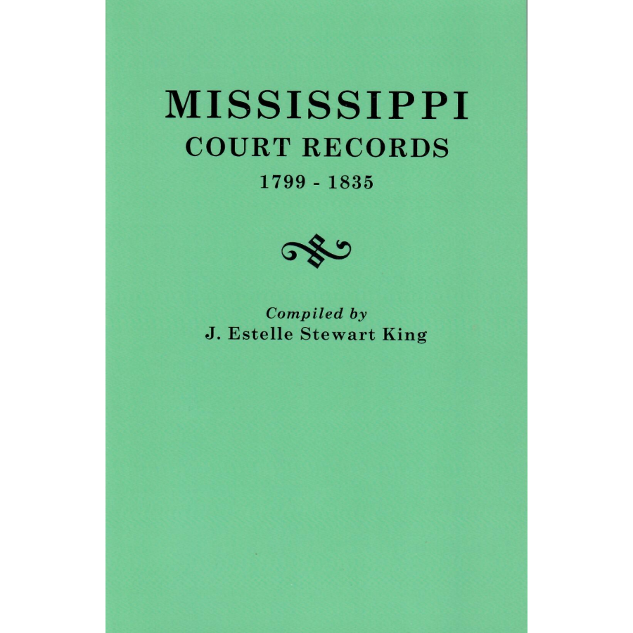 Mississippi Court Records, 1799-1835
