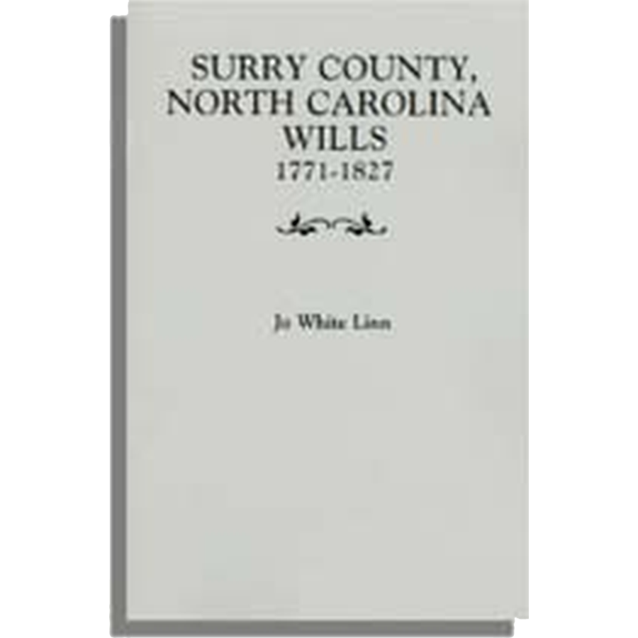 Surry County, North Carolina Wills, 1771-1827