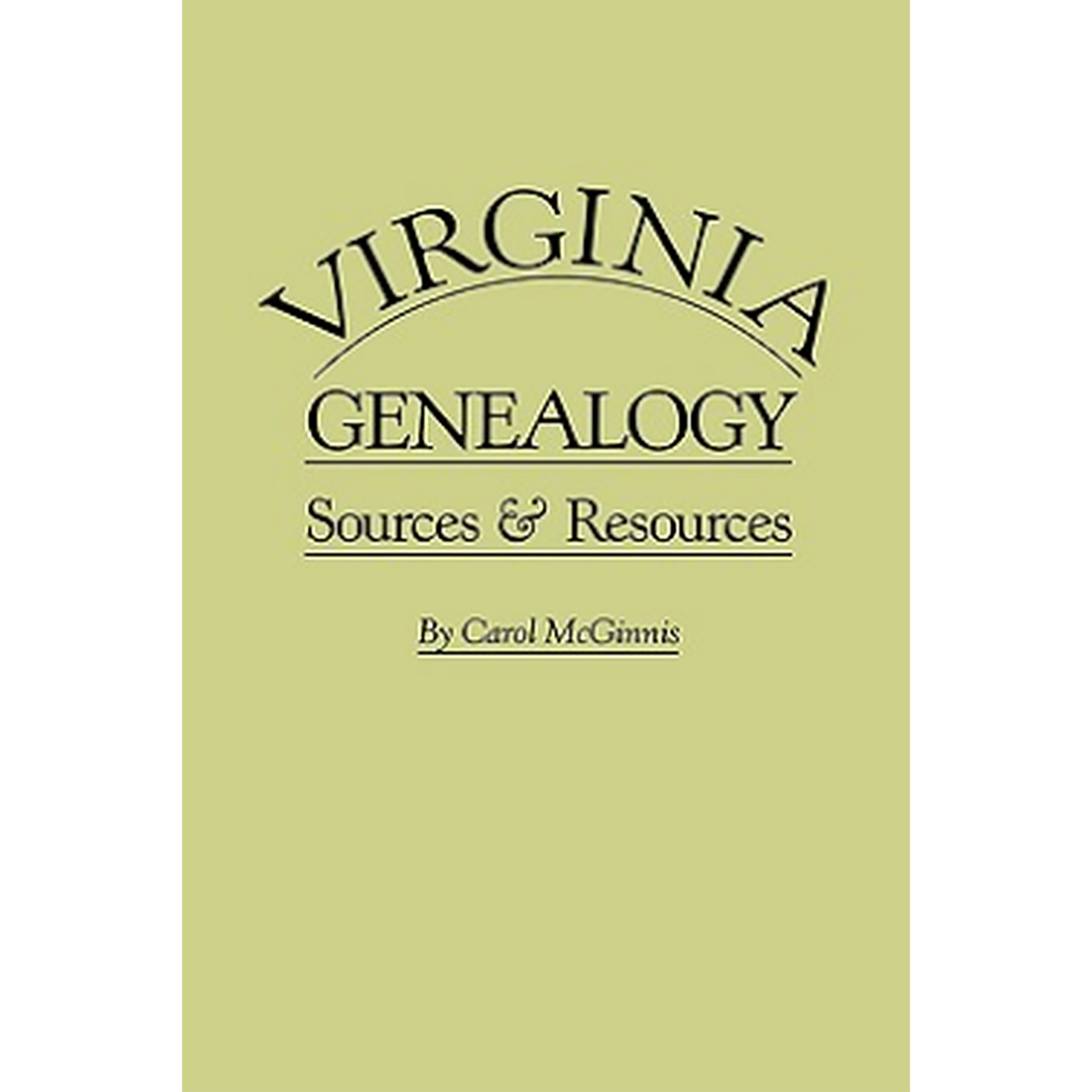 Virginia Genealogy: Sources and Resources