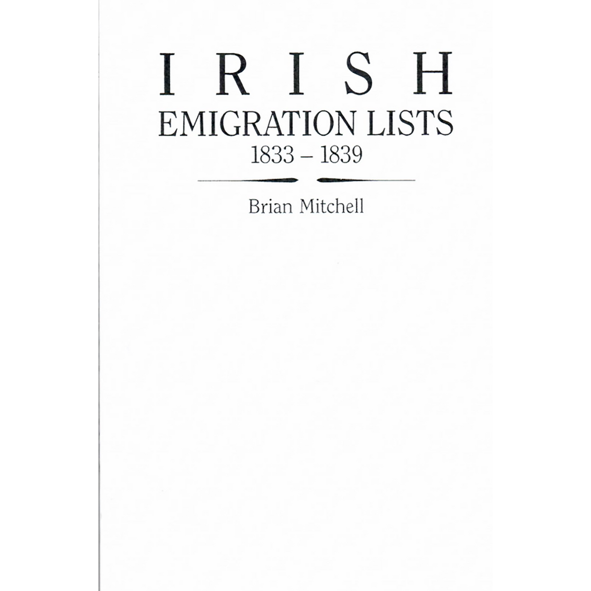 Irish Emigration Lists, 1833-1839