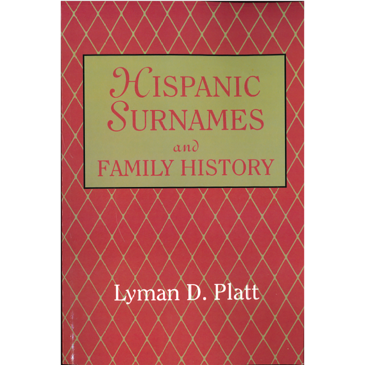 Hispanic Surnames and Family History