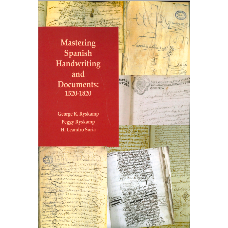 Mastering Spanish Handwriting and Documents: 1520-1820