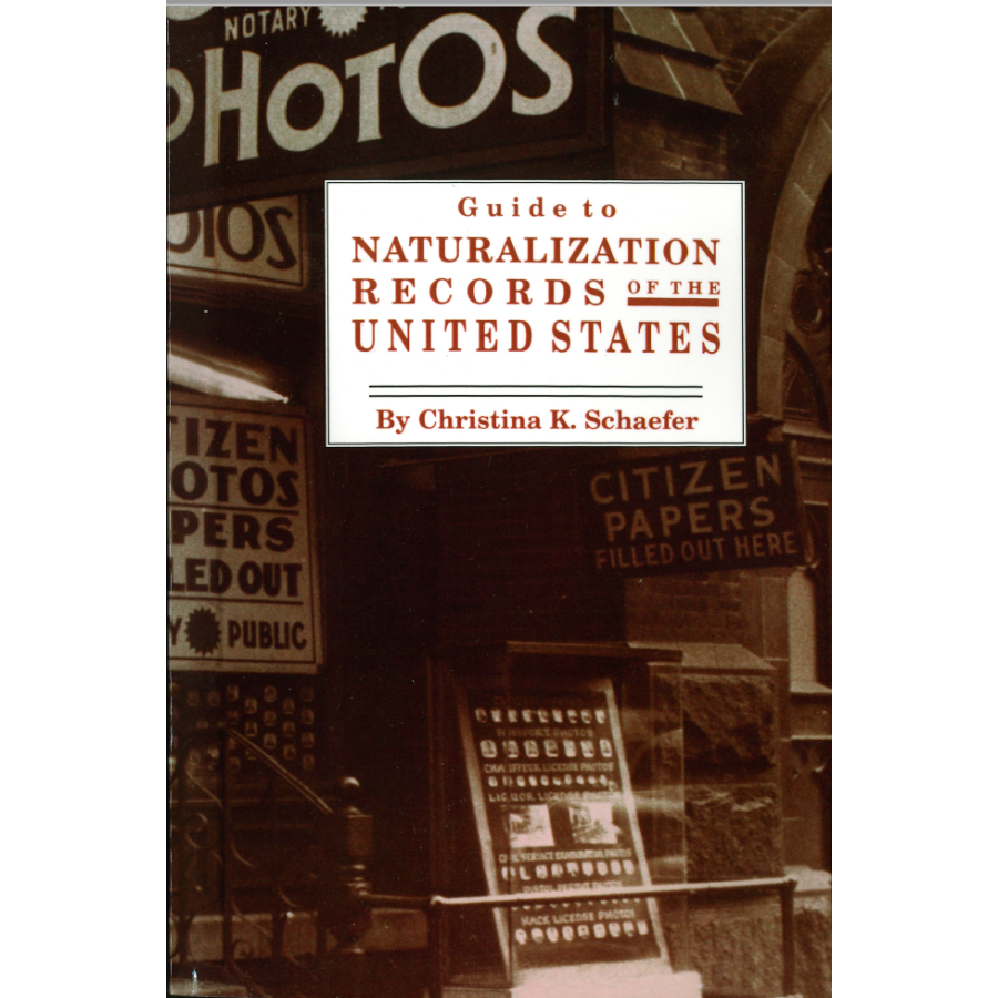 Guide to Naturalization Records in the United States