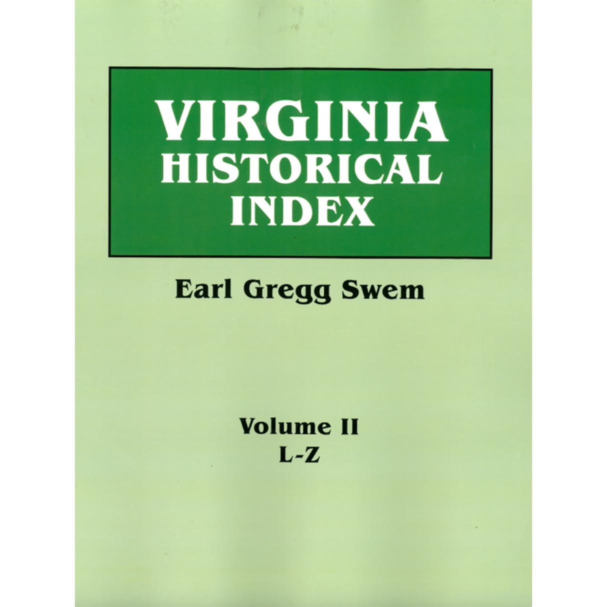 Virginia Historical Index, Volume 2
