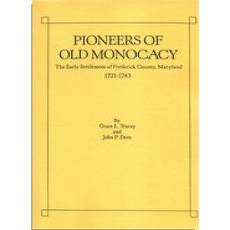 Pioneers of Old Monocacy
