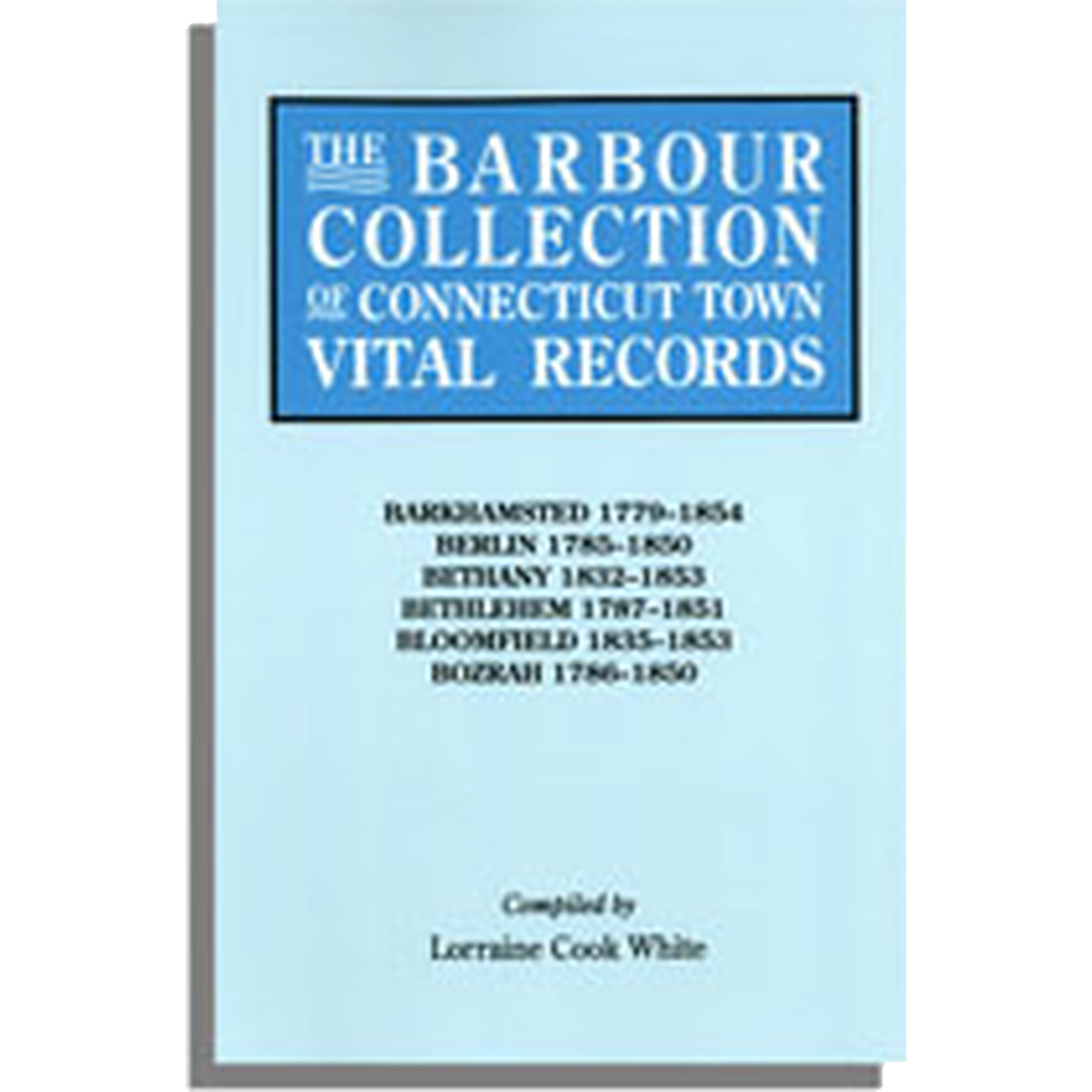 The Barbour Collection of Connecticut Town Vital Records Volume 2