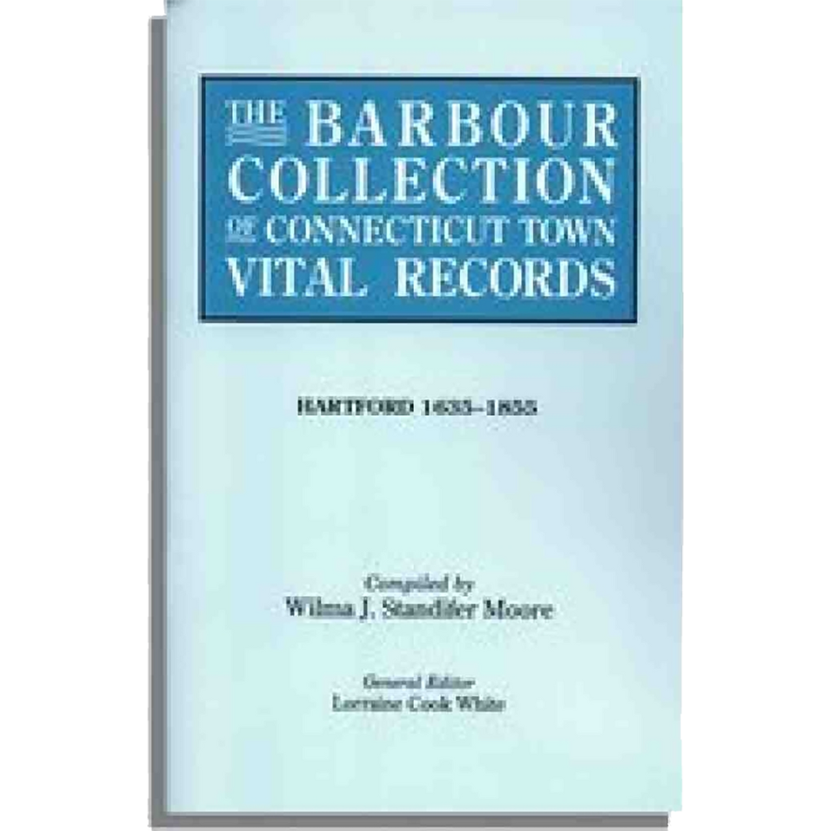 The Barbour Collection of Connecticut Town Vital Records Volume 19