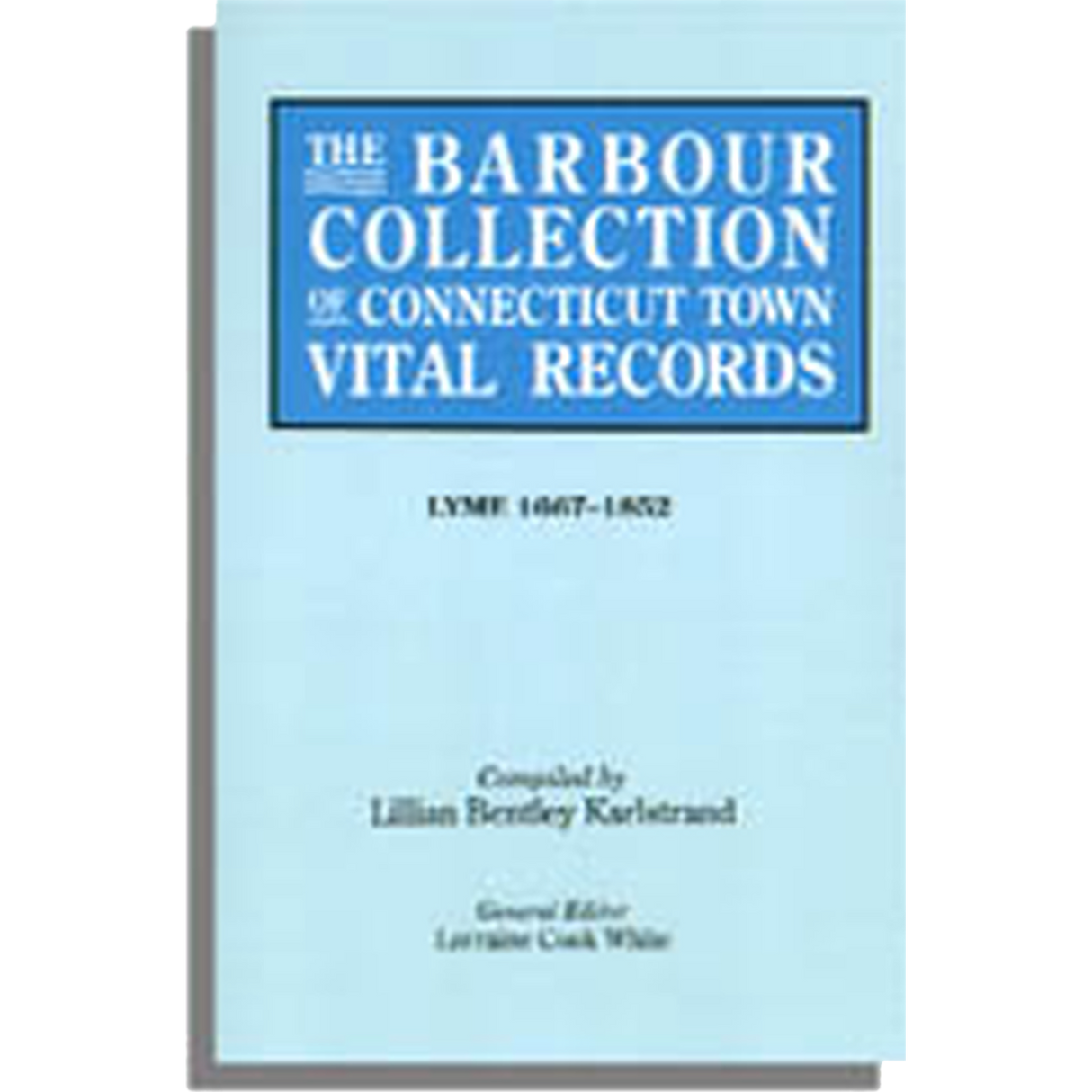 The Barbour Collection of Connecticut Town Vital Records Volume 24