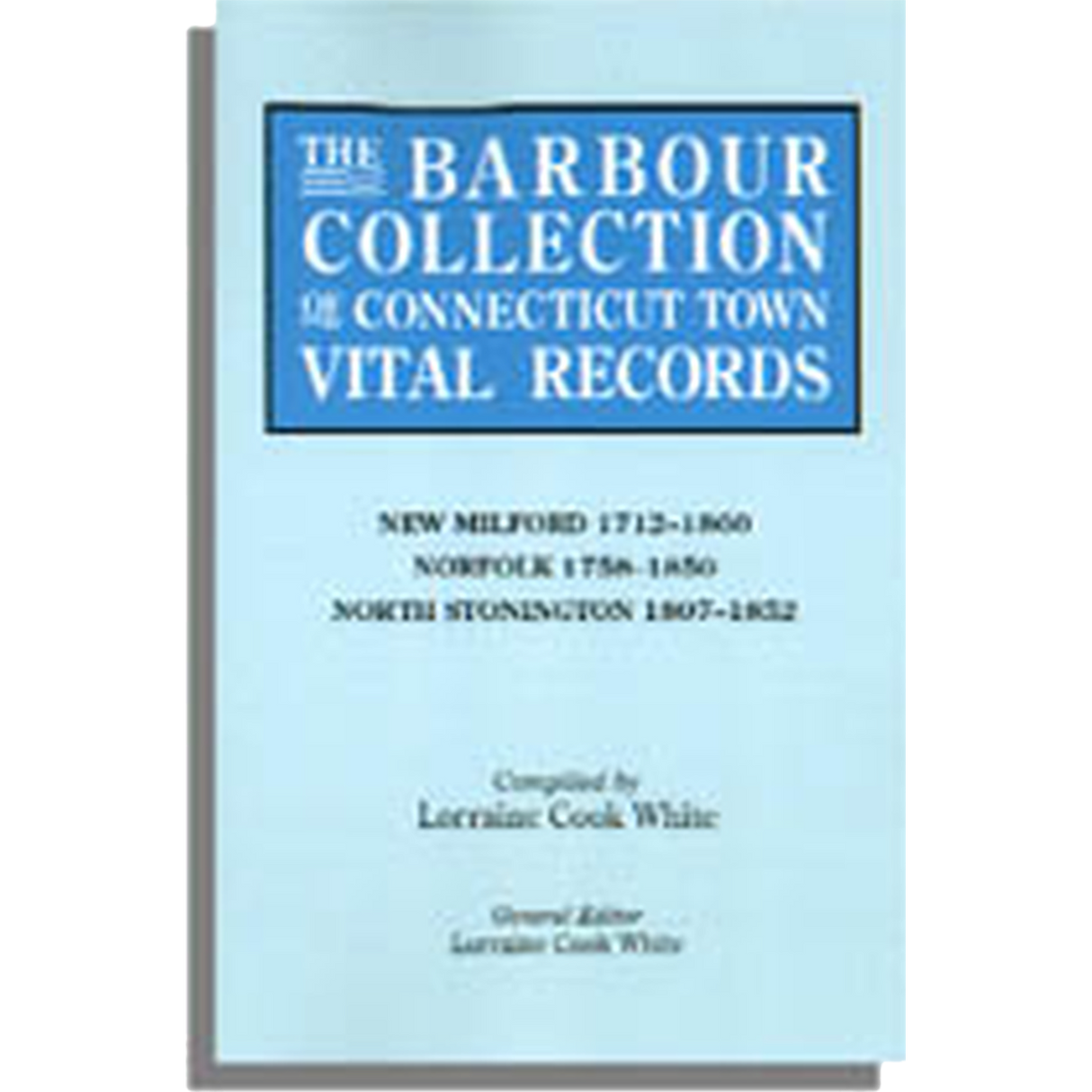 The Barbour Collection of Connecticut Town Vital Records Volume 30