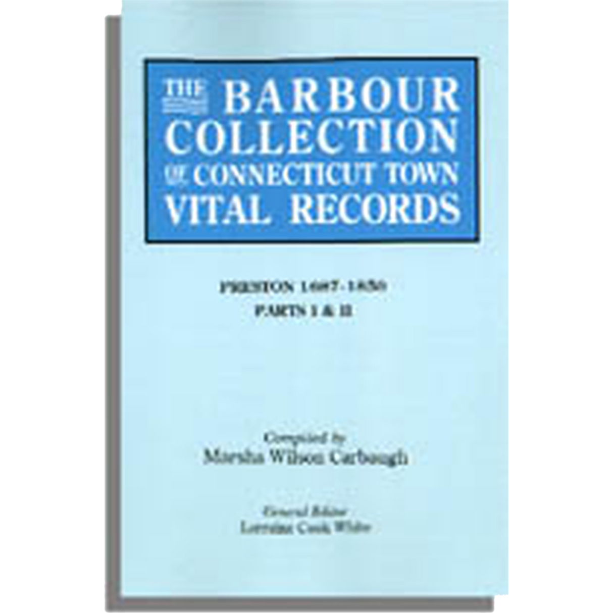 The Barbour Collection of Connecticut Town Vital Records Volume 35