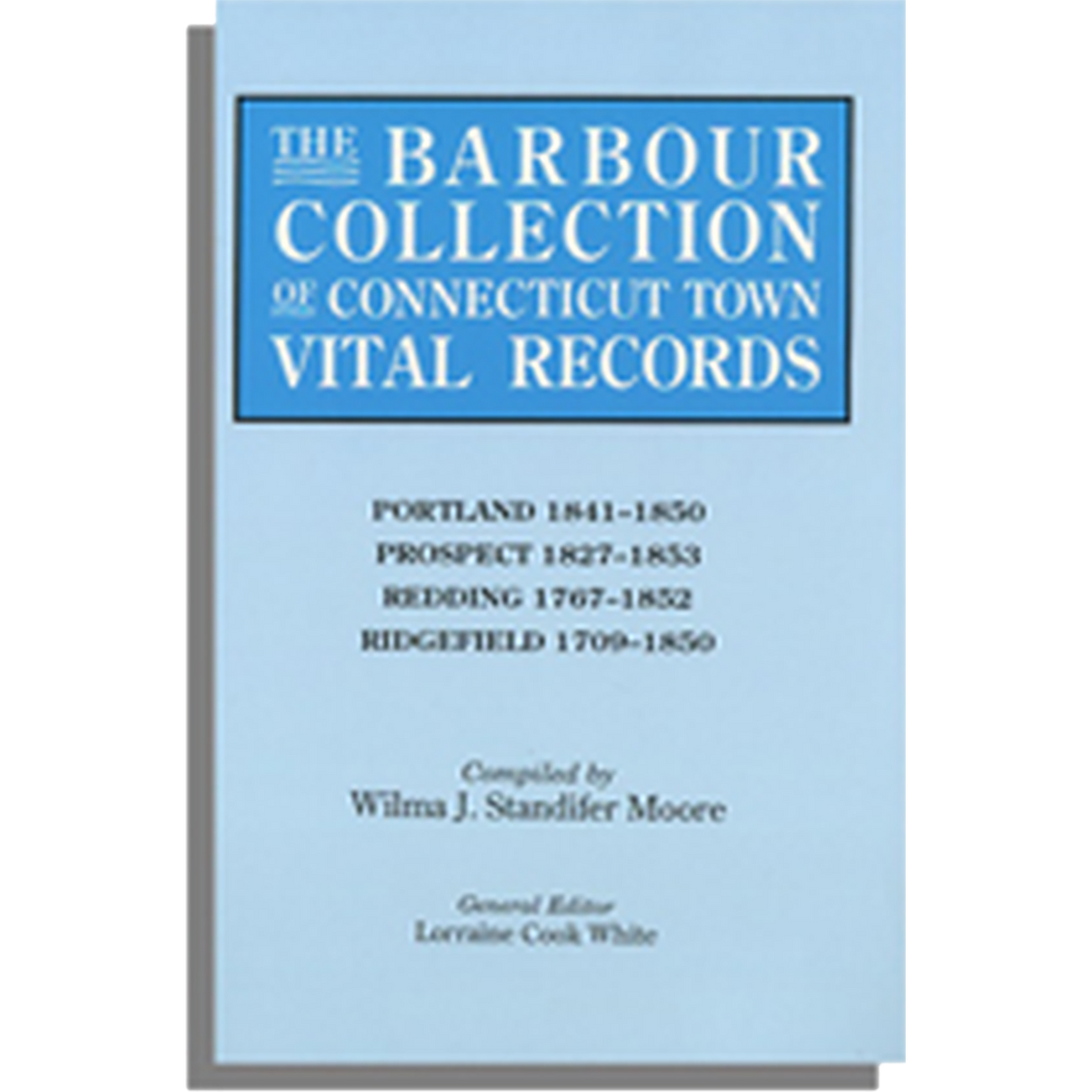 The Barbour Collection of Connecticut Town Vital Records Volume 36