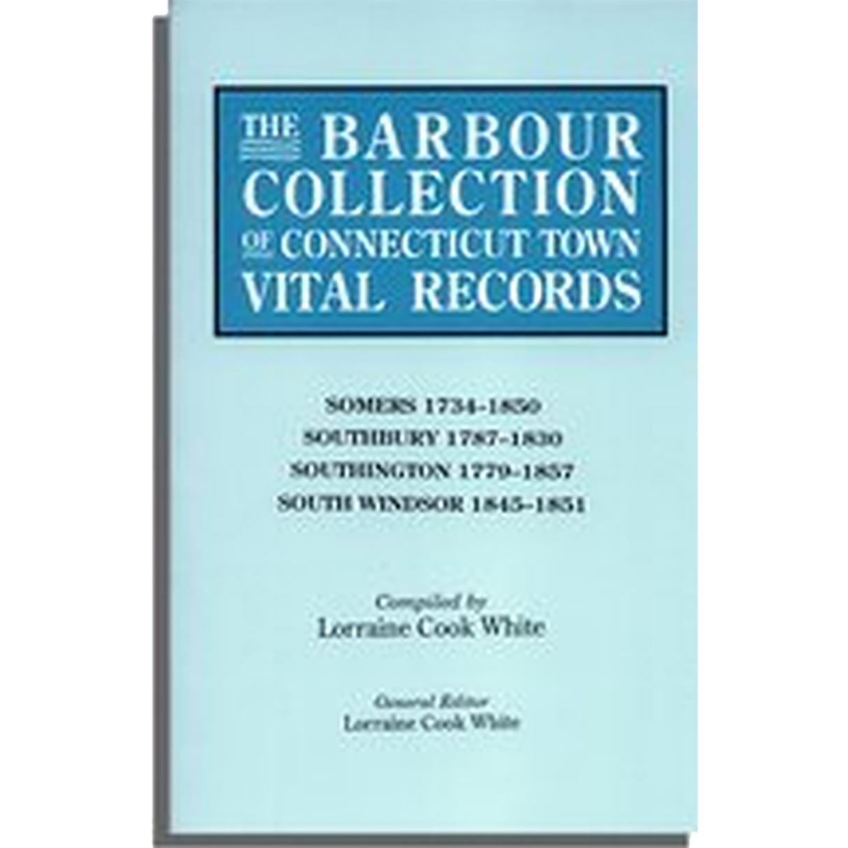 The Barbour Collection of Connecticut Town Vital Records Volume 40