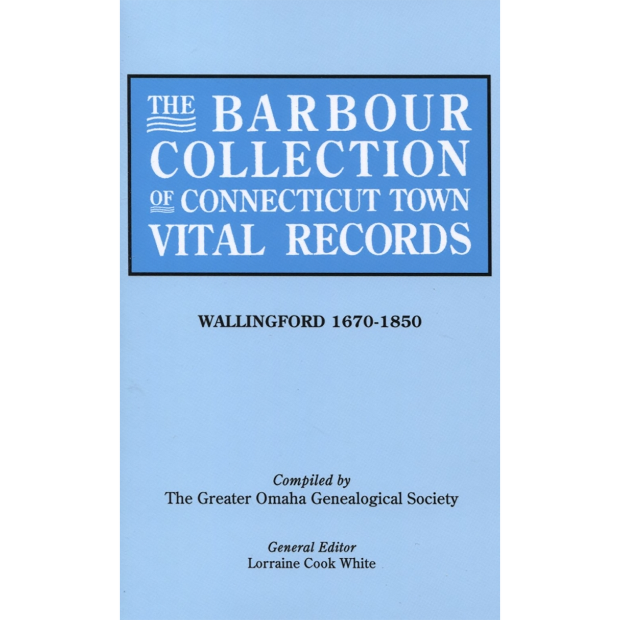 The Barbour Collection of Connecticut Town Vital Records Volume 48