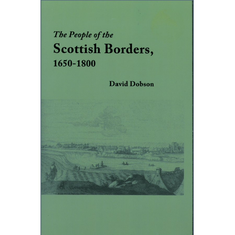 The People of the Scottish Borders, 1650-1800