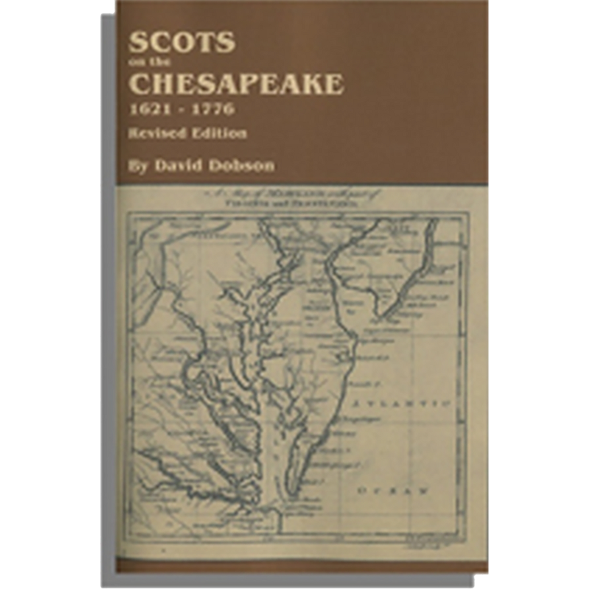 Scots on the Chesapeake, 1621-1776, Revised Edition