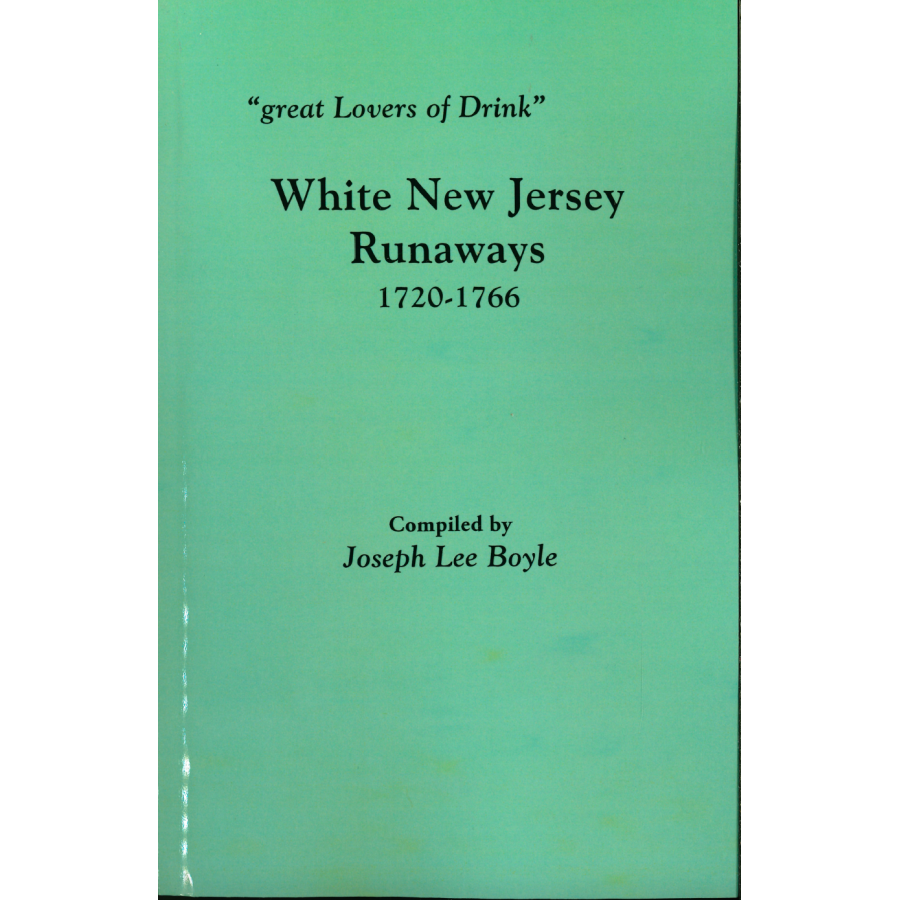 "great Lovers of Drink": White New Jersey Runaways, 1720-1766