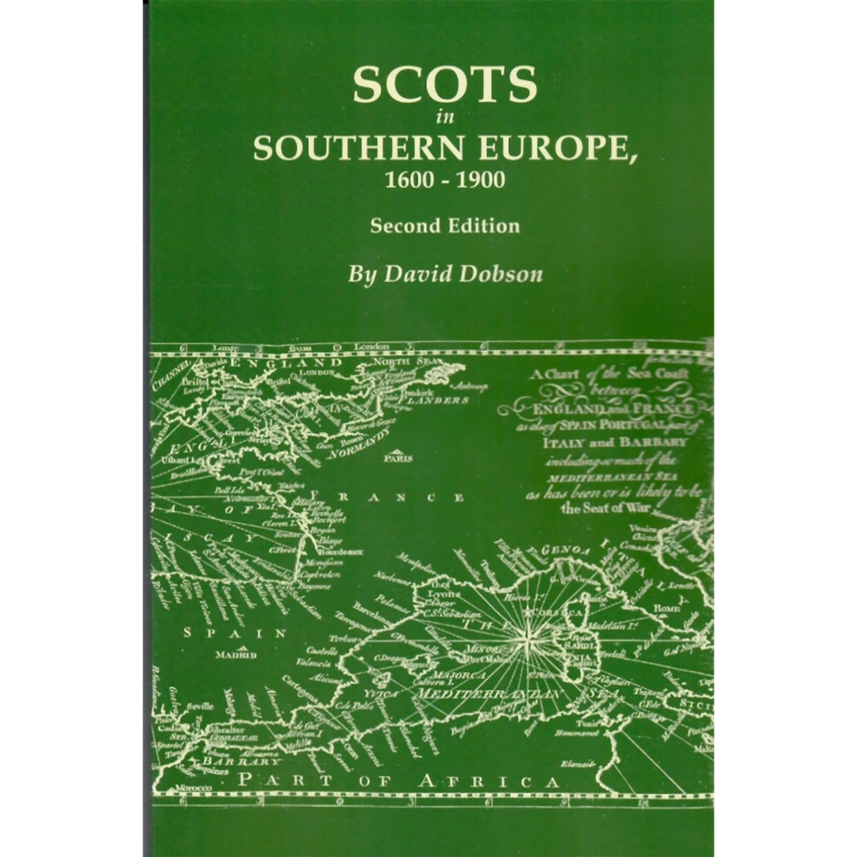 Scots in Southern Europe, 1600-1900, Second Edition