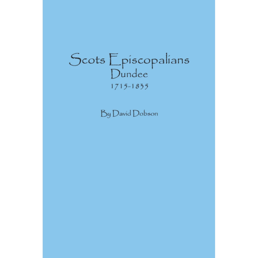 Scots Episcopalians: Dundee, 1715-1835